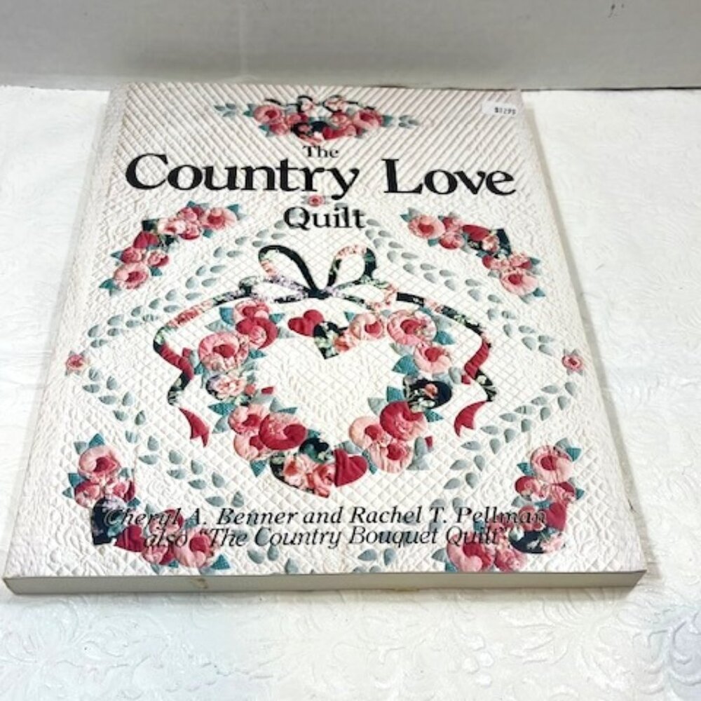 VTG The Country Love Quilt Soft Cover Quilt Making 1989